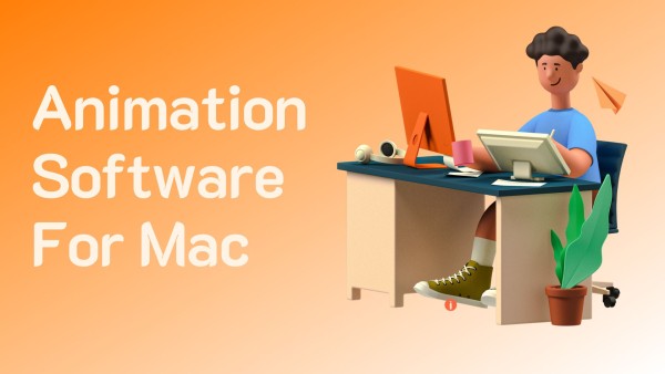 11 Mac Animation software Pay and Free Try in 2024