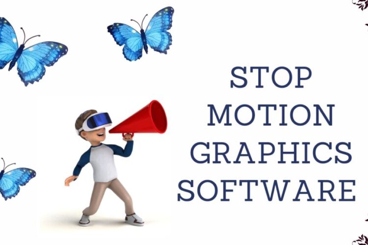 Stop Motion Graphics Software