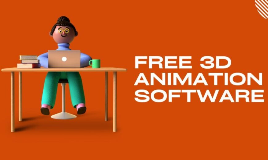 Free 3D animation software