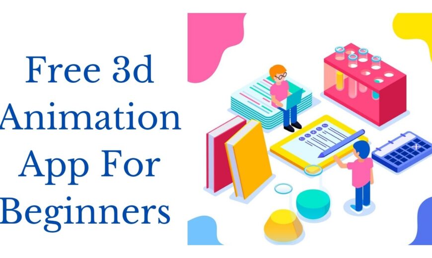 3d Animation Software